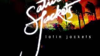 Satin Jackets Latin jackets ''Original Mix'' 2012