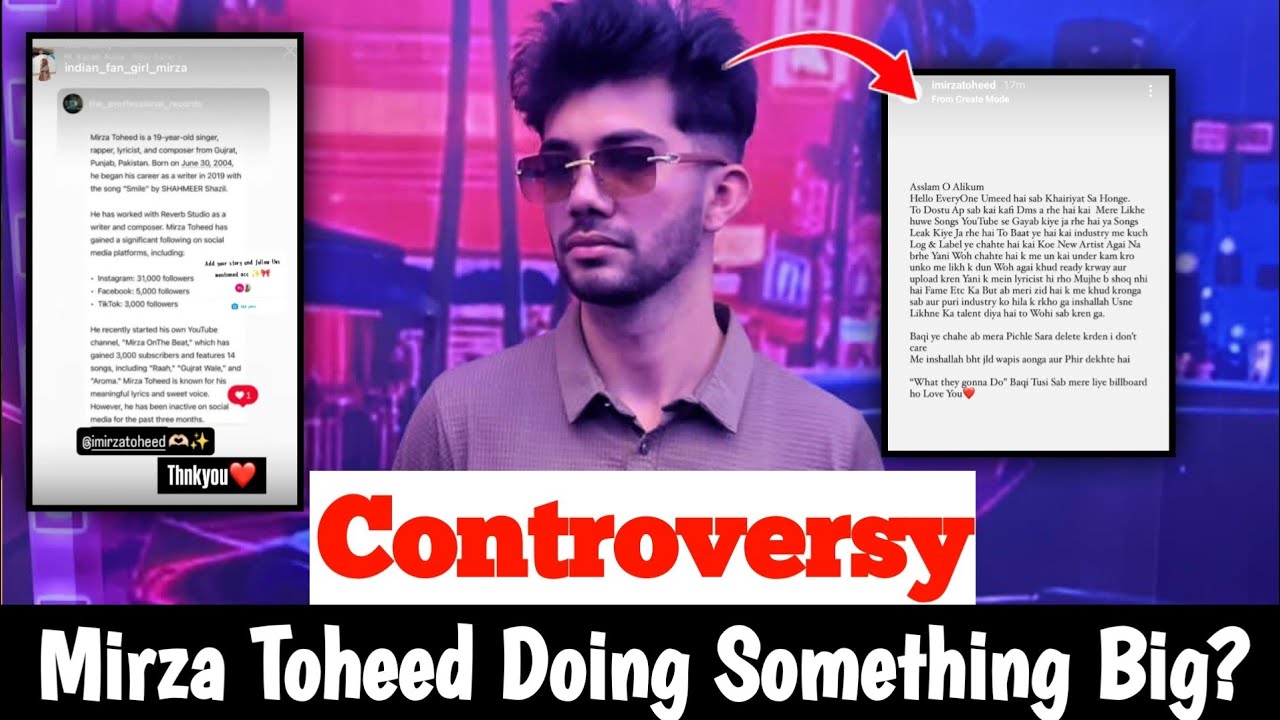 Toheed Tkt Mirza Toheed Controversy With Some Labels || Explain All Mater - YouTube