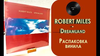 :   Robert Miles - Dreamland (1996 / 2019  Sony) #035
