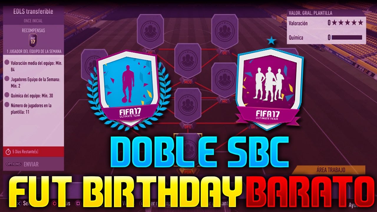 FIFA 17 | DOBLE SBC BARATO TRANSFERIBLE+ INTRANSFERIBLE | FUT BIRTHDAY | JavAlx