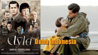 Film Ayla: The Daughter of War 2017 dubb indonesia