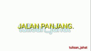 Motivasi hidup story wa || Saykoji Jalan Panjang