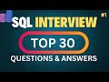 TOP 30 Must Watch to Crack SQL Interview Part 1 | #SQLCourse #DataAnalysis #sqlinterviewquestions