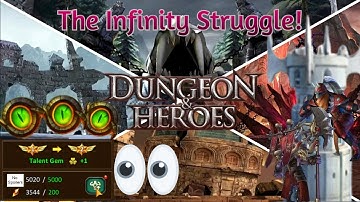 The Infinity struggle. Dungeon and Heroes.