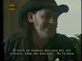Capture de la vidéo Motorhead En Argentina Año 2000 - Entrevista A Lemmy Kilmister (Sub Esp)