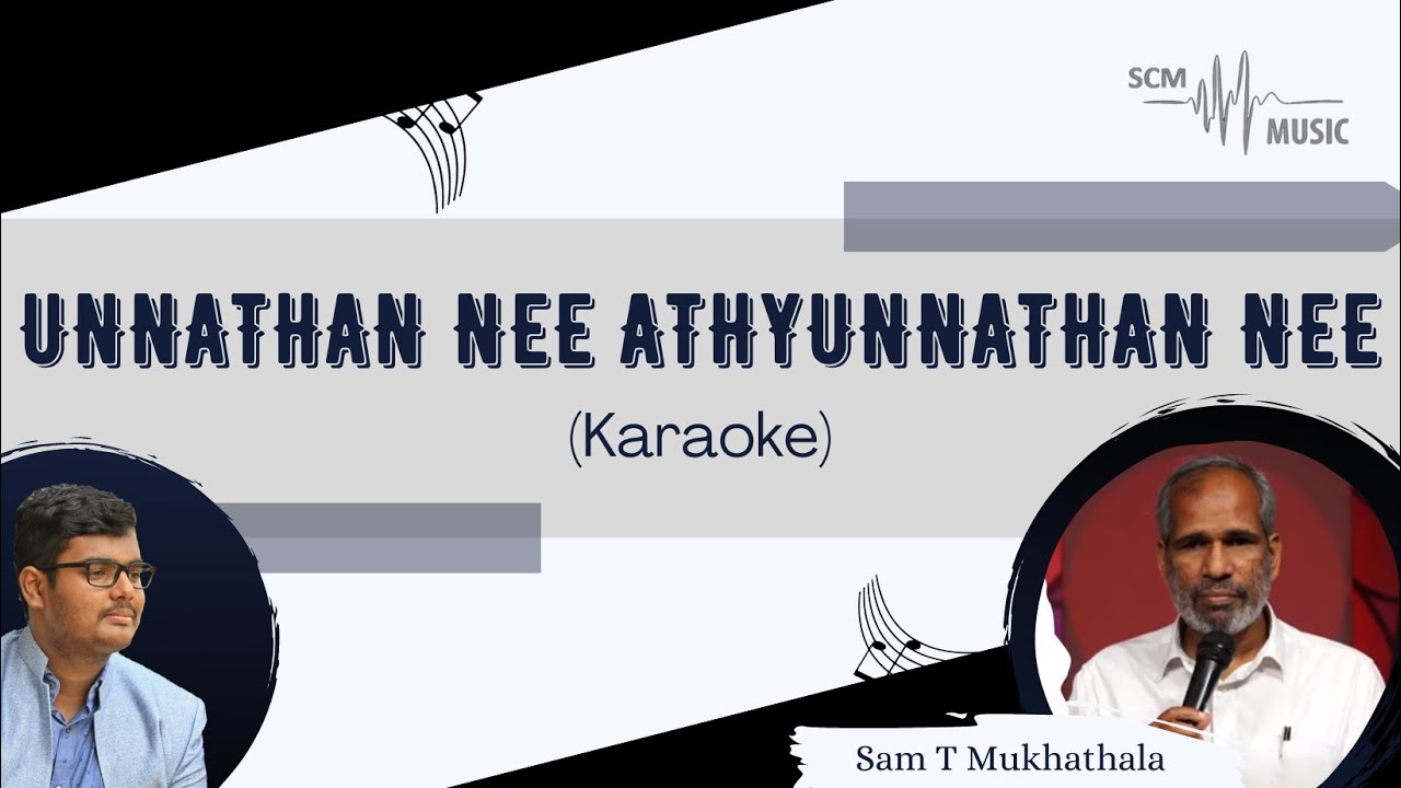 Unnathan Nee Athyunnathan Nee - Malayalam Christian Song (Karaoke)