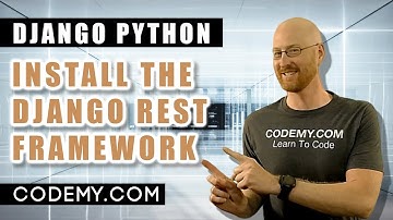 Install The Django Rest Framework - Build An API With Python Django #4