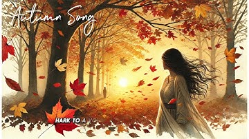 🍂 "Autumn Song" by Sarojini Naidu – A Melancholic Tribute to the Season of Change
