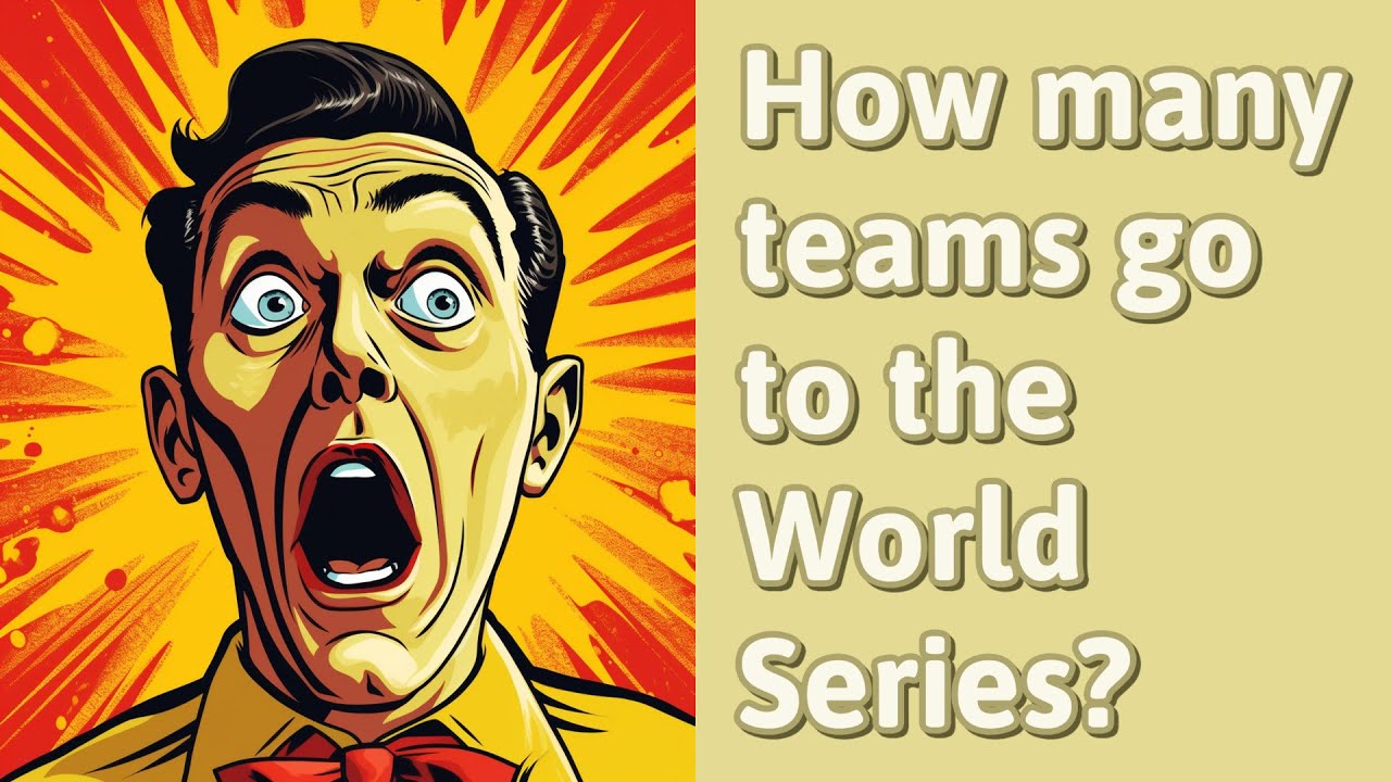 How Many Teams Go To The World Series YouTube how-many-teams-go-to-the-world-series-youtube