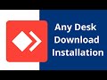 Anydesk Download  installation