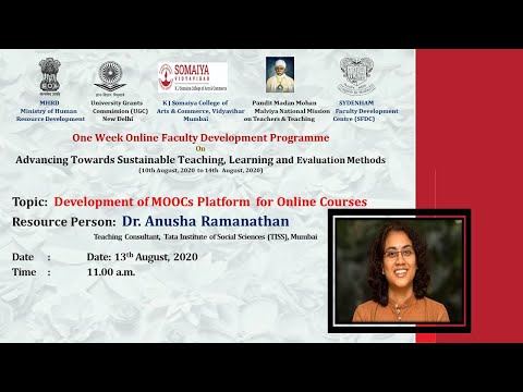 FDP- Session I (Development of MOOCs  Platforms for Online Courses) 13 August 2020