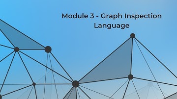 GSQL 101 - Module 3: Graph Inspection Language