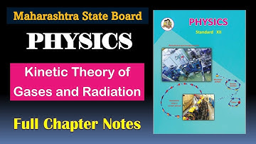 Kinetic theory of gases and radiation notes