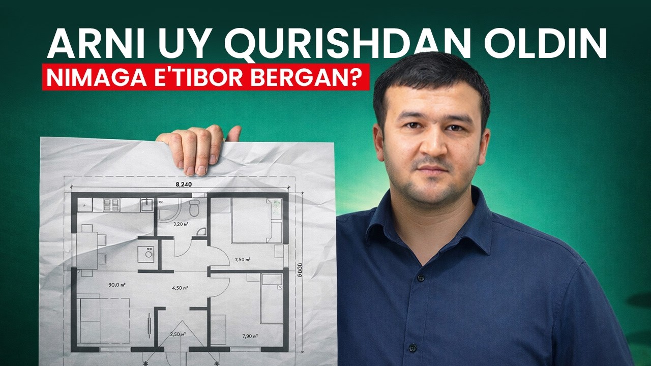 Arni nega bunday tartibda uy qurishni tanladi?