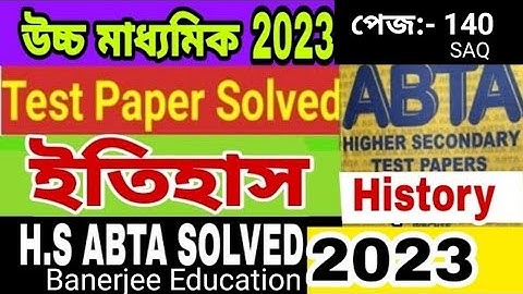 abta test paper hs 2023 history saq solved page 140 / class 12 abta test paper history ac 140 page.