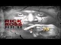 Rick Ross - Triple Beam Dreams (Feat. Nas)