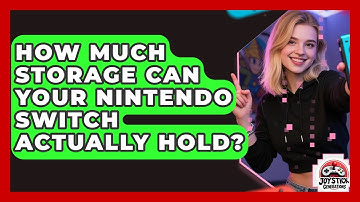 How Much Storage Can Your Nintendo Switch Actually Hold? - Joystick Generations