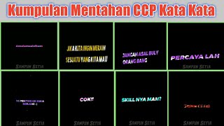 Kumpulan Mentahan Ccp Kata Kata Yang Lagi Viral Di Tiktok Part 2