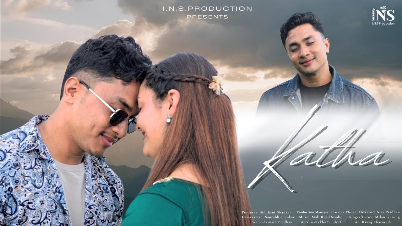 Katha - Milan Gurung (Official Music video) | I.N.S. Production