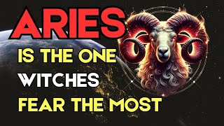 15 Divine Powers God Gave to Aries That Even Witches Fear ♈
