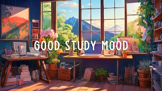 Lofi Study Room🎵Playlist chill study music for study/work/relax/ aesthetic ~lofi hip hop mix