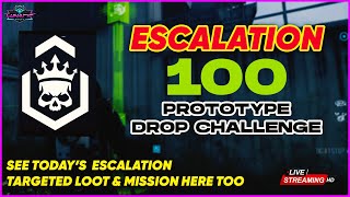 100 Prototype iTEMS Drop Challenge in ESCALATION MODE | DIVISION 2 LIVE 🔴