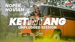 SPECIAL PERFOMANCE NOPEK NOVIAN - KETINTANG (UNPLUGGED VERSION) | 76 INDONESIA ADALAH KITA