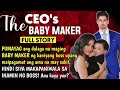 Full story pumayag ang dalaga na maging baby maker ng boss upang maipagamot ang ama na may sakit