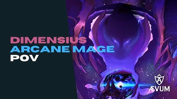 MYTHIC Dimensius | ÆVUM Blackhand | Arcane Mage POV