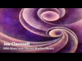 Joe Claussell - With More Love - YouTube