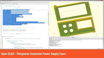 Open SCAD  - Thingiverse Customize Power Supply Case!