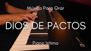 1 Hora A Para Orar Y Meditar  Sin Anuncios  Dios De Pactos