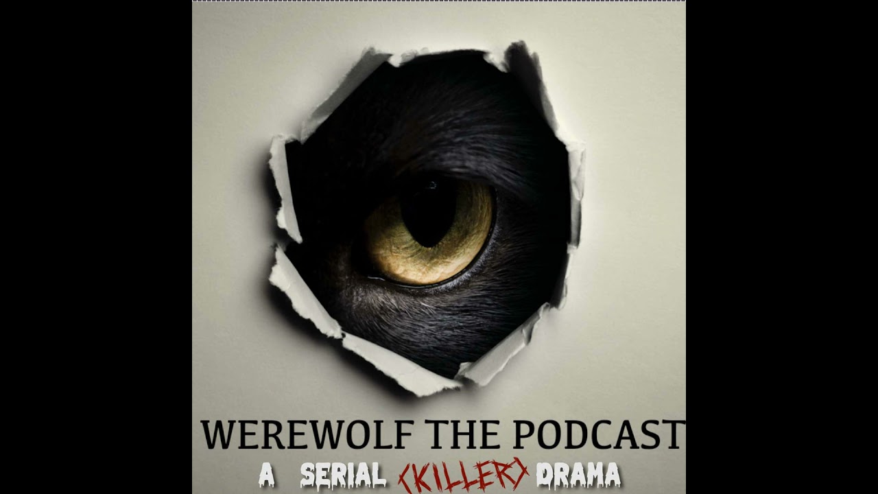 Werewolf the Podcast: Viking Werewolf: A Battle with Your Berserker Brothers. (Part Five)  Episod...