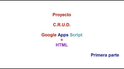 Proyecto formulario HTML Google Apps Script Nº 1 - 2024