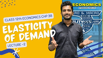 TYPES OF PRICE ELASTICITY OF DEMAND 12th New Syllabus   Economics  HINDI   JAYESH RAJGOR IECO CHP 3B