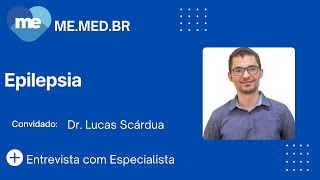 Epilepsia - Dr. Lucas Scárdua