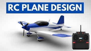 Steps to Design Your Own RC Plane | Aircraft Design Example
