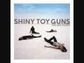 Shiny Toy Guns - Puttin' On The Ritz