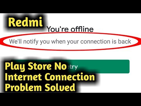 Redmi Play Store No Internet Connection Problem Solved