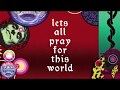 “Let’s All Pray For This World - Maceo Plex Electro Remix” Lyric Video