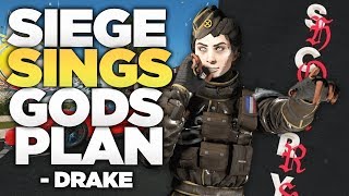 Siege Sings - Gods Plan by Drake - Rainbow Six Siege Parody