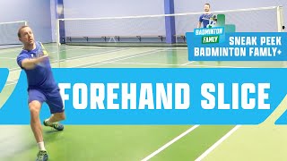 Badminton Exercise  Forehand slice