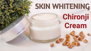 Skin Whitening &amp; Brightening Chironji Face Cream to get Fair, AcneFree, Spotless &amp; Wrinkle Free Skin