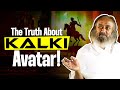 Kalki Avatar Krishna Reveals When He Will Take Birth Again Gurudev mp3