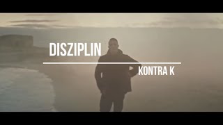 KONTRA K - DISZIPLIN (prod. KronaBeatz)