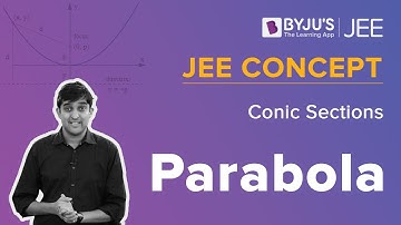 Parabola | Conic Sections | JEE Concept | Maths