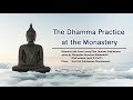 Highlight en  the dhamma practice at the monastery