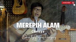 Chrisye - Merepih Alam (Cover By Negeri Dongeng)