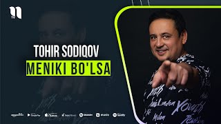 Tohir Sodiqov - Meniki bo'lsa (music version)