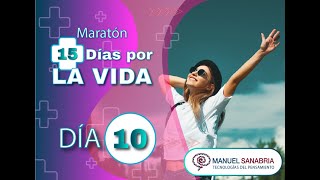 Maratón 15 días por la VIDA - Día 10